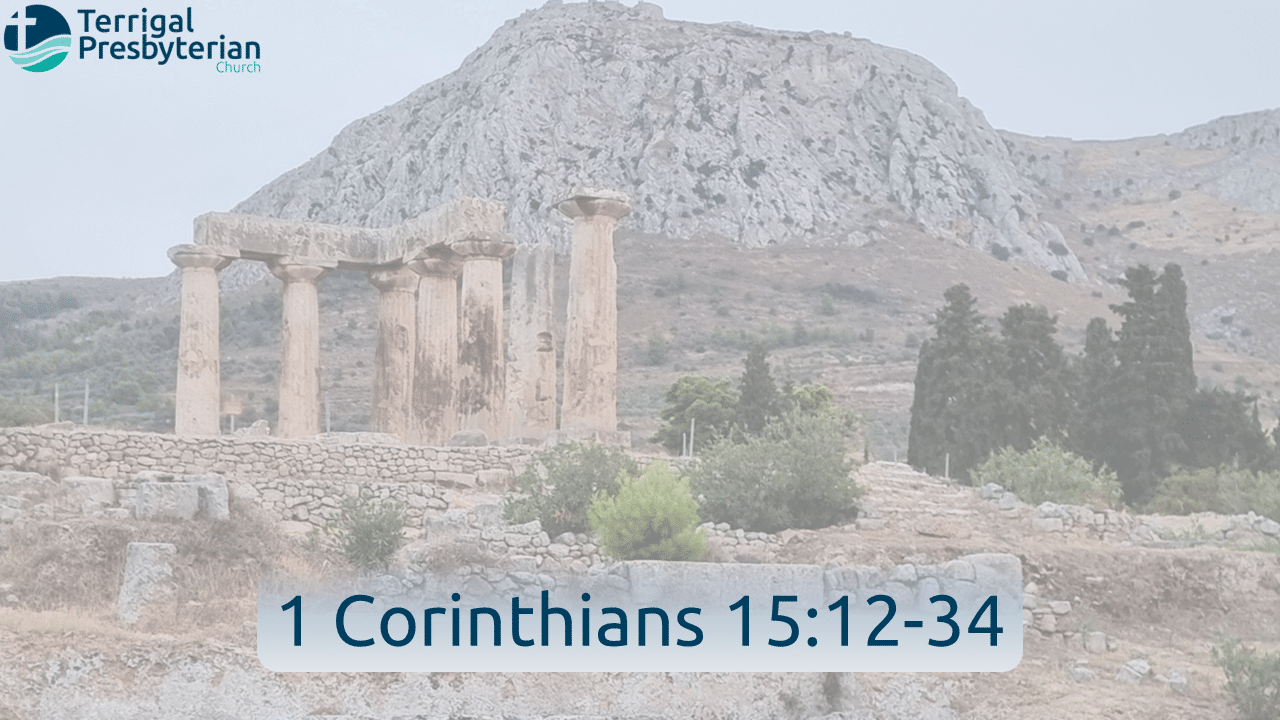 1 Corinthians 15:12-34