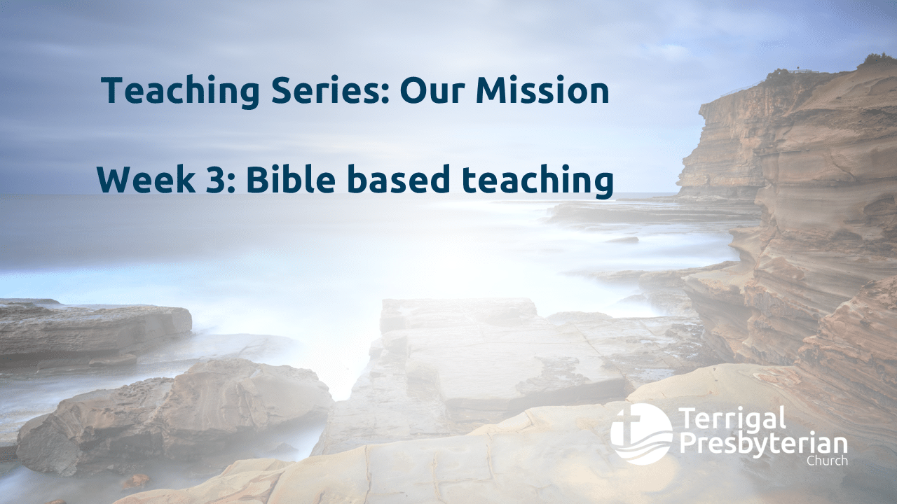 week 3 - Bible based teaching
