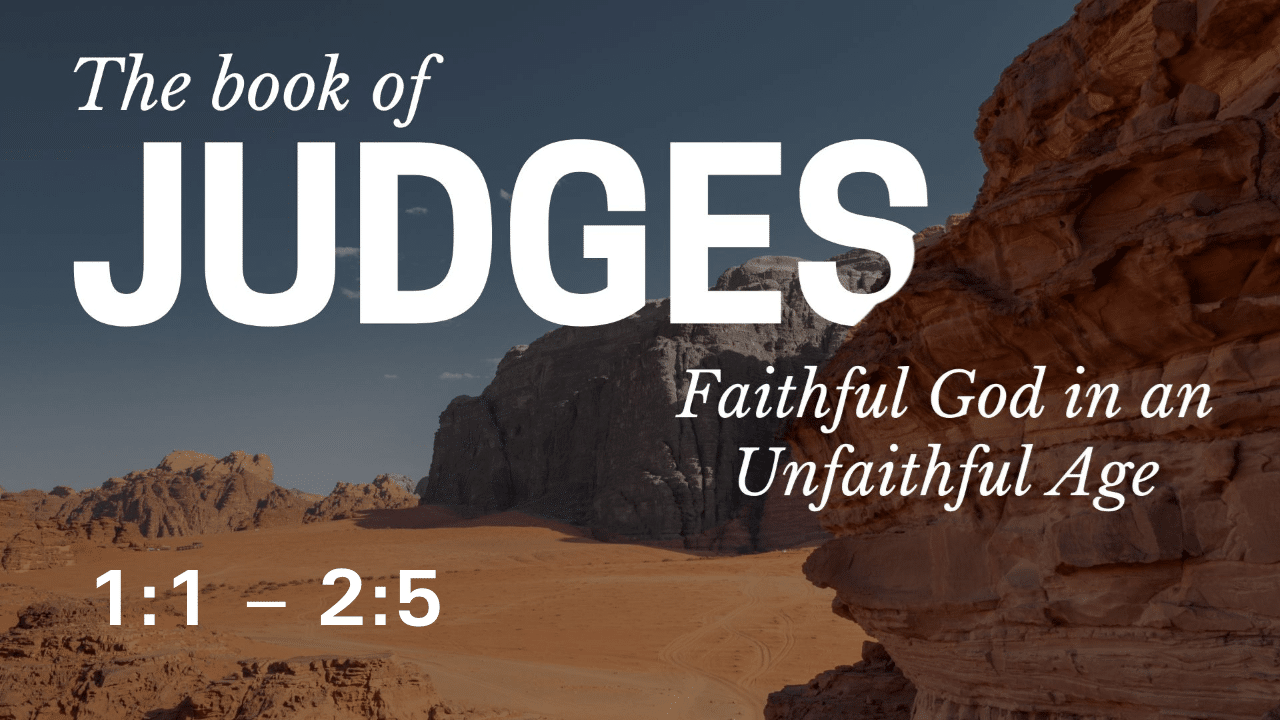 Judges 1:1-2:5