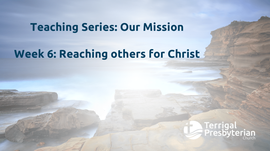 Reaching others for Christ