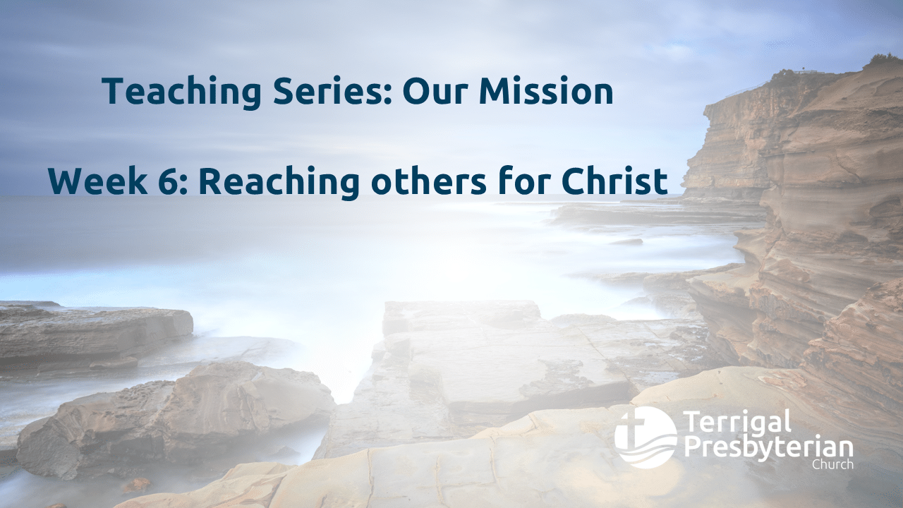 Reaching others for Christ