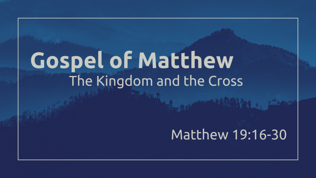 Matthew 19:16-30