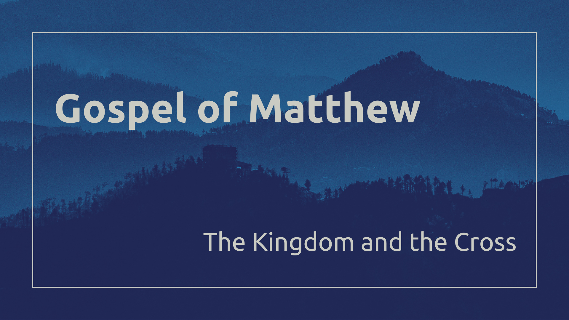 The Kingdom and the Cross